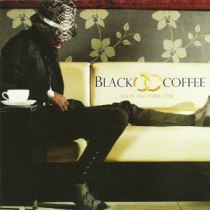 Black Coffee House Music
                  South Africa