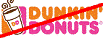No Dunkin
                        Donuts