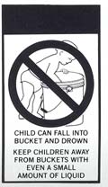 toddler reaching into a bucket. warning reads